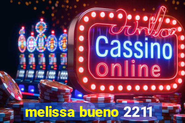 melissa bueno 2211